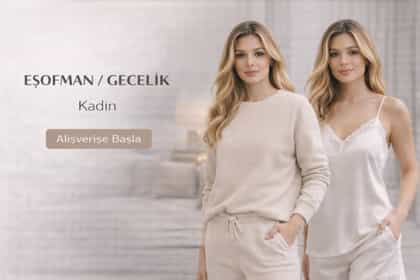 Eşofman & gecelik